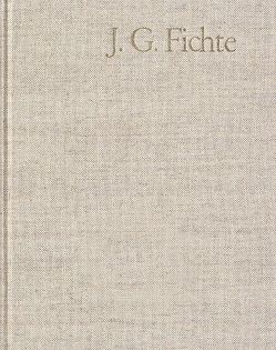 Johann Gottlieb Fichte: Gesamtausgabe / Reihe II: Nachgelassene Schriften. Band 15: Nachgelassene Schriften 1813 von Fichte,  Johann Gottlieb, Fuchs,  Erich, Gliwitzky,  Hans, Lauth,  Reinhard, Manz,  Hans Georg von, Meckenstock,  Günter, Radrizzani,  Ives, Ruff,  Erich, Schneider,  Peter K., Siegel,  Martin, Zöller,  Günter