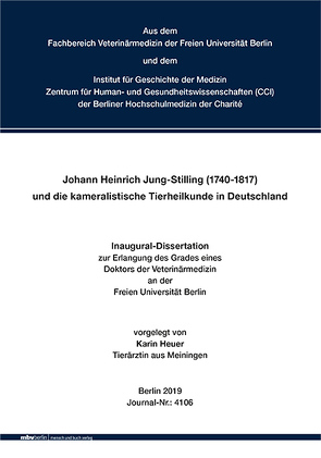 Johann Heinrich Jung-Stilling (1740-1817) und die kameralistische Tierheilkunde in Deutschland von Heuer,  Karin