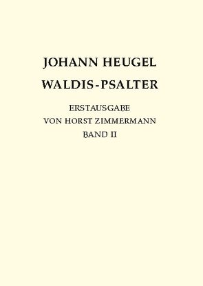 Johann Heugel: Waldis-Psalter von Zimmermann,  Horst