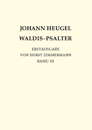 Johann Heugel: Waldis Psalter von Zimmermann,  Horst