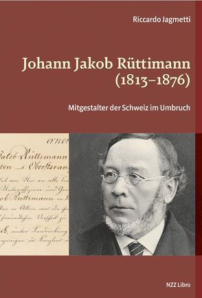 Johann Jakob Rüttimann (1813–1876) von Jagmetti,  Riccardo