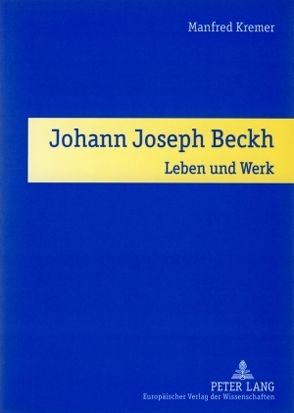 Johann Joseph Beckh von Kremer,  Manfred