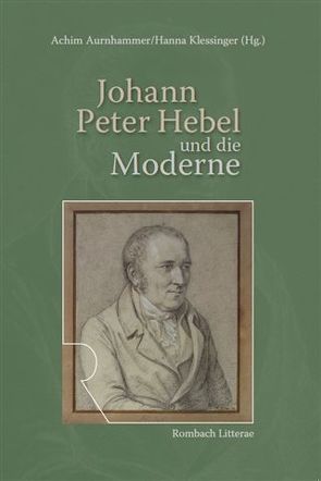 Johann Peter Hebel und die Moderne von Aurnhammer,  Achim, Klessinger,  Hanna