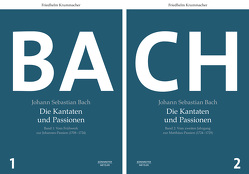 Johann Sebastian Bach. Die Kantaten und Passionen von Krummacher,  Friedhelm