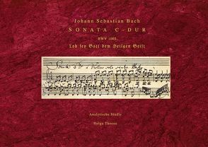 Johann Sebastian Bach Sonata C-Dur von Thoene,  Helga