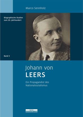 Johann von Leers von Kroll,  Frank-Lothar, Sennholz,  Marco