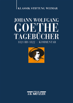 Johann Wolfgang Goethe: Tagebücher von Albrecht,  Wolfgang