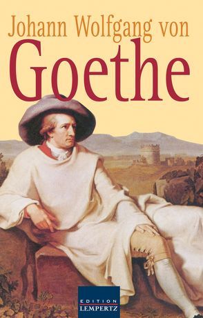 Johann Wolfgang von Goethe von Goethe,  Johann W von