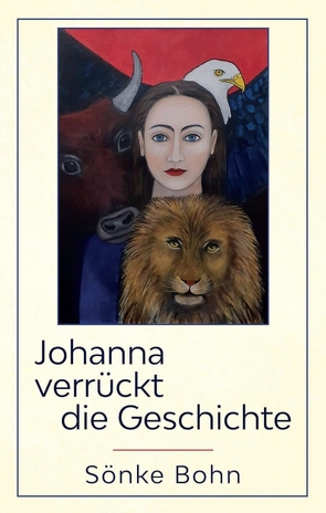 Johanna verrückt die Geschichte von Bohn,  Sönke