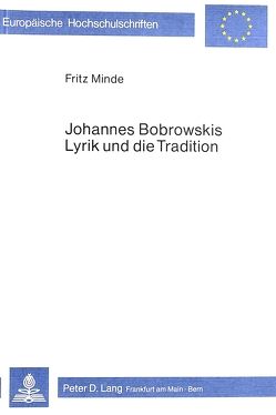 Johannes Bobrowskis Lyrik und die Tradition von Minde,  Fritz