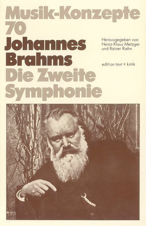 Johannes Brahms von Metzger,  Heinz-Klaus, Riehn,  Rainer