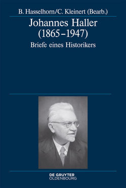 Johannes Haller (1865-1947) von Hasselhorn,  Benjamin, Kleinert,  Christian