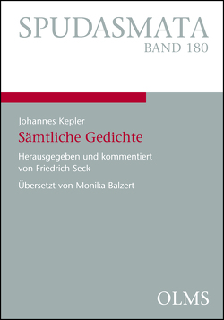 Johannes Kepler – Sämtliche Gedichte von Kepler,  Johannes