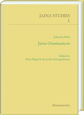 Johannes Klatt. Jaina-Onomasticon von Flügel,  Peter, Krümpelmann,  Kornelius