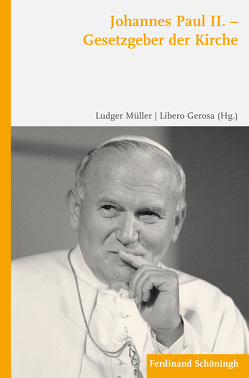 Johannes Paul II. – Gesetzgeber der Kirche von Arrieta,  Juan Ignacio, Carulli,  Ombretta Fumagalli, D’Agostino,  Francesco, Dalla Torre,  Giuseppe, Gänswein,  Georg, Gerosa,  Libero, Koch,  Kurt, Martinez Sistach,  Lluís Cardenal, Michalik,  Józef, Müller,  Ludger, Pieronek,  Tadeusz, Roccucci,  Adriano, Vasil’ S. I.,  Cyril