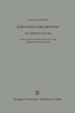 Johannes Philoponos von Fladerer,  Ludwig