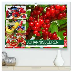 Johannisbeeren. Die heimischen Superfrüchtchen (hochwertiger Premium Wandkalender 2024 DIN A2 quer), Kunstdruck in Hochglanz von Hurley,  Rose