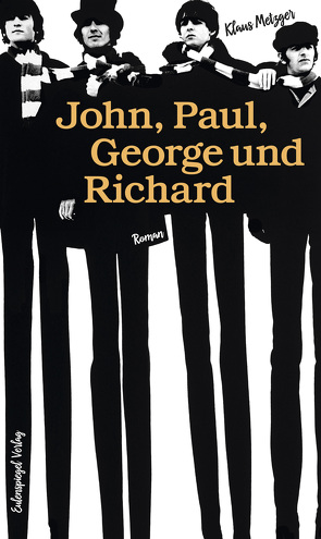 John, Paul, George und Richard von Metzger,  Klaus