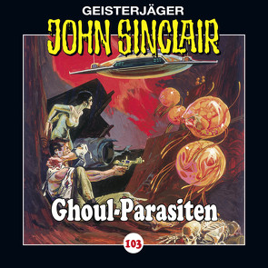 John Sinclair – Folge 103 von Brosch,  Robert, Dark,  Jason, Dreke,  Dagmar, Lange,  Alexandra, May,  Martin, Wunder,  Dietmar