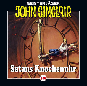 John Sinclair – Folge 108 von Bierstedt,  Detlef, Dark,  Jason, Hoffmann,  Daniela, Lange,  Alexandra, Reins,  Reent, Wunder,  Dietmar