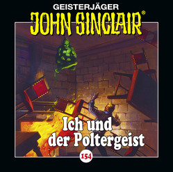 John Sinclair – Folge 154 von Bierstedt,  Detlef, Dark,  Jason, Diverse, Karrenbauer,  Katy, Lange,  Alexandra, May,  Martin, Ostholt,  Karyn von, Welter,  Ilya, Wunder,  Dietmar