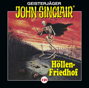 John Sinclair – Folge 156 von Bierstedt,  Detlef, Dark,  Jason, Diverse, Lange,  Alexandra, May,  Martin, Wunder,  Dietmar