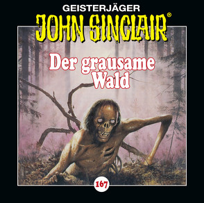 John Sinclair – Folge 167 von Dark,  Jason, Lange,  Alexandra, May,  Martin, Wunder,  Dietmar