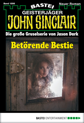 John Sinclair – Folge 1898 von Stulgies,  Daniel