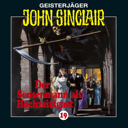 John Sinclair – Folge 19 von Dark,  Jason, Glaubrecht,  Frank, Hugo,  Dorette, Kerzel,  Joachim, Pigulla,  Franziska, Riedel,  Lutz