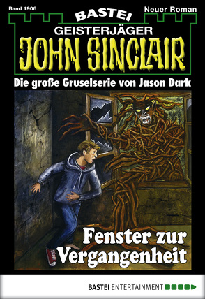 John Sinclair – Folge 1906 von Wolfe,  Eric