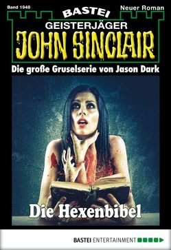 John Sinclair – Folge 1948 von Wolfe,  Eric