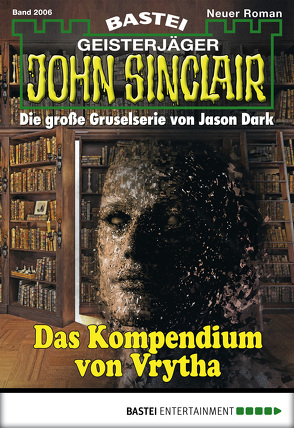 John Sinclair – Folge 2006 von Albertsen,  Stefan, Wolfe,  Eric