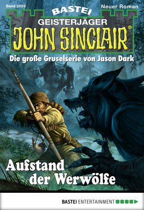 John Sinclair – Folge 2039 von Hill,  Ian Rolf