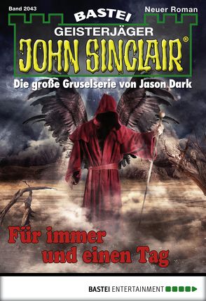 John Sinclair – Folge 2043 von Albertsen,  Stefan