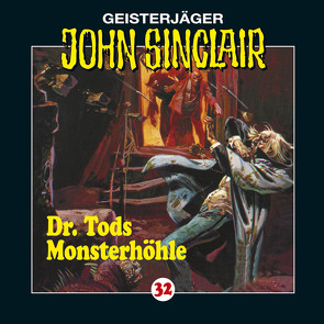 John Sinclair – Folge 32 von Dark,  Jason, Glaubrecht,  Frank, Kerzel,  Joachim, May,  Martin, Schmitz,  Tilo, Tafel,  Karlheinz