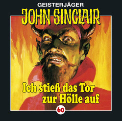 John Sinclair – Folge 60 von Dark,  Jason, Glaubrecht,  Frank, Kerzel,  Joachim, May,  Martin, Prüter,  Eberhard, Tafel,  Karlheinz