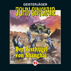 John Sinclair – Folge 93 von Dark,  Jason, Glaubrecht,  Frank, Gräbner,  Steffen, Lange,  Alexandra, May,  Martin, Quek,  Maverick