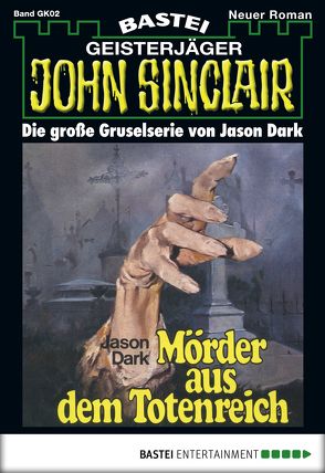 John Sinclair Gespensterkrimi – Folge 02 von Dark,  Jason