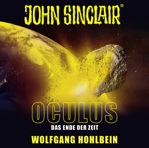 John Sinclair – Oculus von Hohlbein,  Wolfgang, Lange,  Alexandra, Wunder,  Dietmar