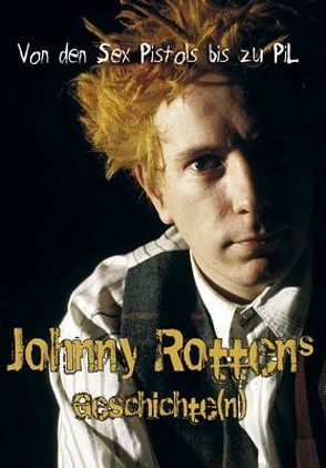 Johnny Rottens Geschichte(n) von Johnstone,  Rob