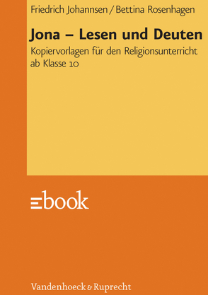 Jona – Lesen und Deuten von Johannsen,  Friedrich, Rosenhagen,  Bettina