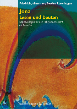 Jona – Lesen und Deuten von Johannsen,  Friedrich, Rosenhagen,  Bettina