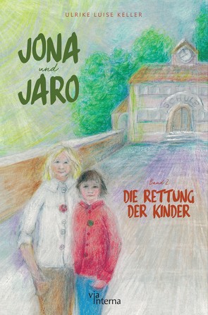 Jona und Jaro von Keller,  Ulrike Luise, Kuhnert-Stübe,  Andrea