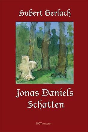 Jonas Daniels Schatten von Gerlach,  Hubert