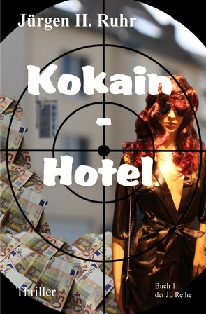 Kokain – Hotel von Ruhr,  Jürgen H.