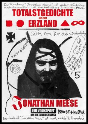 Jonathan Meese. Totalstgedichte aus dem Erzland von Meese,  Joanthan