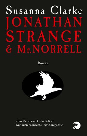 Jonathan Strange & Mr. Norrell von Clarke,  Susanna, Göpfert,  Rebekka, Grube,  Anette