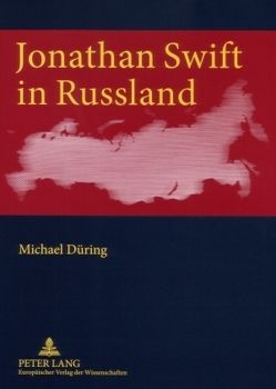 Jonathan Swift in Russland von Düring,  Michael