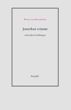 Jonathan träumt von Mutzenbecher,  Werner von