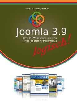 Joomla 3.9 logisch! von Schmitz-Buchholz,  Daniel